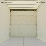 DIRTY PROJECTORS | About To Die (Domino)