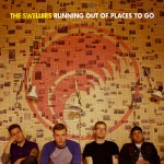 THE SWELLERS | Running Out Of Places To Go (Snowbird Songs)