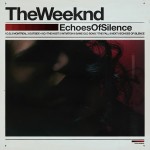 THE WEEKND | Echoes Of Silence