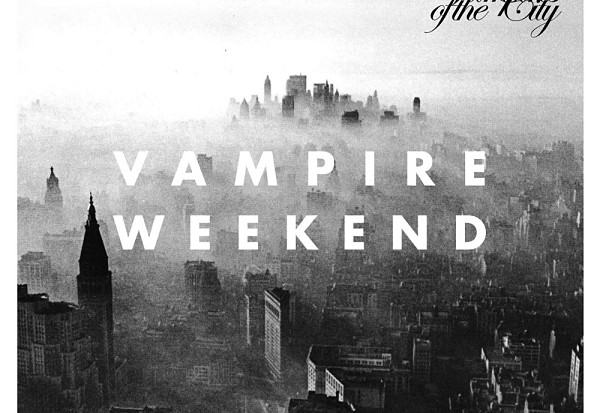 Vampire Weekend - Modern Vampires Of The City